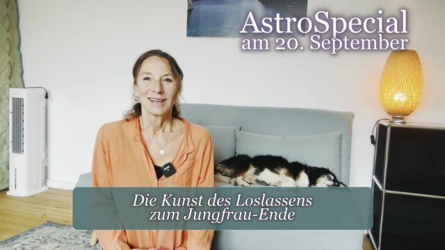 AstroSpecial am 20. September – Die Kunst des Loslassens zum Jungfrau-Ende