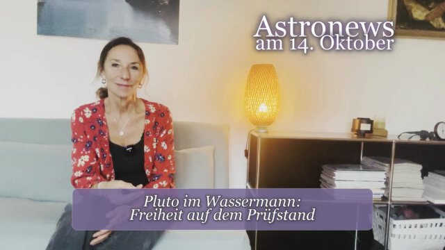 Astronews am 14. Oktober – Pluto im Wassermann: Freiheit auf dem Prüfstand