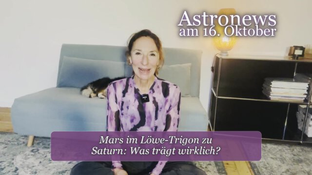 Astronews am 16. Oktober – Mars im Löwe-Trigon zu Saturn: Was trägt wirklich?