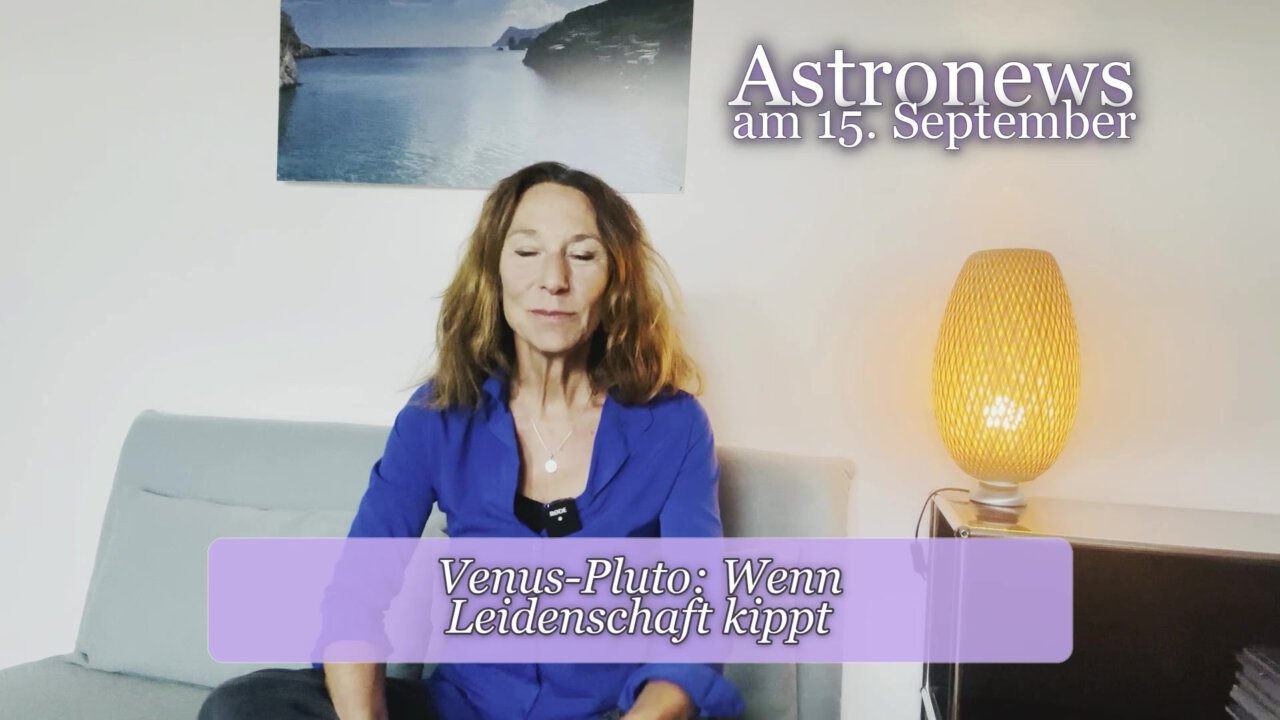 Astronews am 15. September – Venus-Pluto: Wenn Leidenschaft kippt